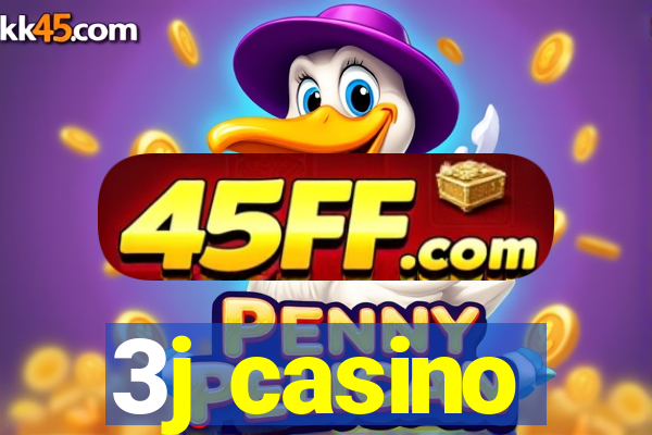 3j casino